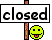 :Closed: